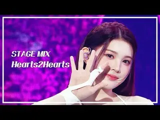 [Stage Mix🪄] Hearts2Hearts_ _ (Hearts2Hearts_ ) – FOCUS | Show! Music Core

 #H