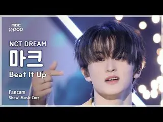 [#MusicCoreFanCam] NCT_ _ DREAM_ _ MARK_ _ (NCT DREAM MARK) – Beat It Up FanCam 