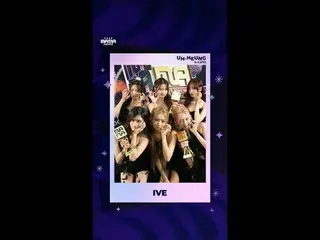 ขอแสดงความยินดีกับ IVE!
 แบ่งปันช่วงเวลาอันแสนวิเศษนี้ ✨

 🏆 ศิลปินระดับโลกที่ไ