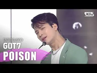 [รัฐบาล sb1] GOT7 (GOT7) -POISON INKIGAYO inkigayo 20200426  