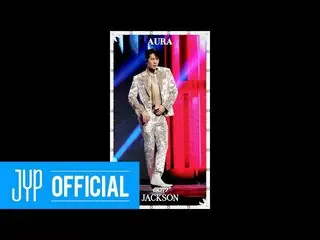 [หน่วยงานราชการ] GOT7, GOT7“ AURA” #JACKSON @ LIVE PREMIERE  