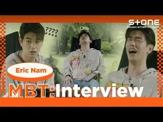 [สูตร cjm] [สัมภาษณ์หิน] Eric Nam (Eric Nam _) _ MBT: สัมภาษณ์ ｜ สวรรค์อีกด้านหน