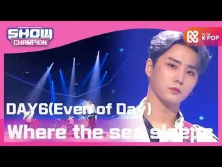 [Formula mbm] [SHOW CHAMPION] [UNIT HOT DEBUT] DAY6_ (DAY6_ _) (หรือแม้แต่วัน) -