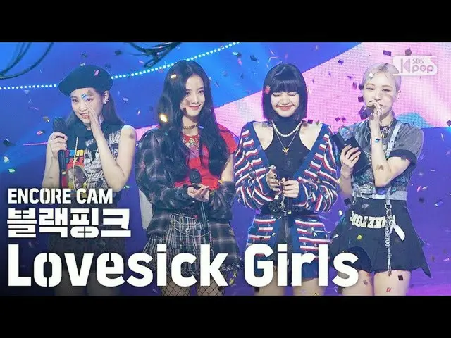 [Formula sb1] [Encore CAM] BLACKPINK_'Lovesick Girls 'INKIGAYO_First Encore Fanc