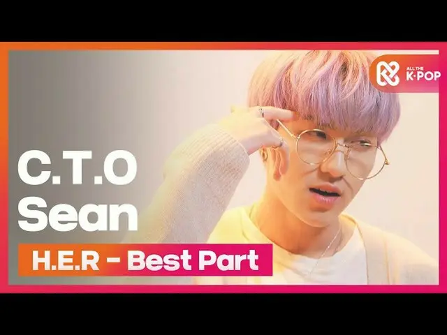 [Formula mbm] [CTO Project-The Survival] Personal PR video'Sean'l HER-Best Part 