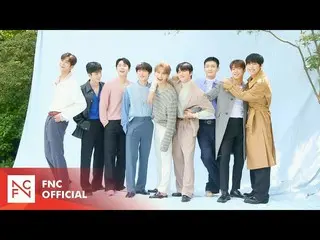 [Formula] SF9, SF9 2021 ทักทายฤดูกาล [เวลาบาน] วิดีโอการผลิต  