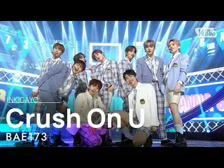 [Official sb1] BAE173_ _ - "Crush On U" INKIGAYO_ inkigayo 20201129  