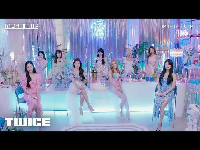 「TWICE」、「Alcohol-Free (การแสดงสด) Open Mic」公开
