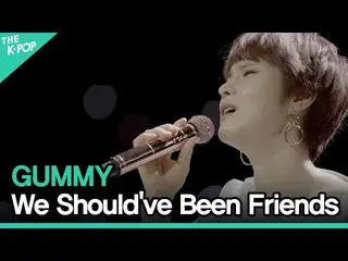 [Official sbp] GUMMY_ _) - เราควรจะเป็นเพื่อนกัน LIVE ON UNPLUGGED Gummy Edition