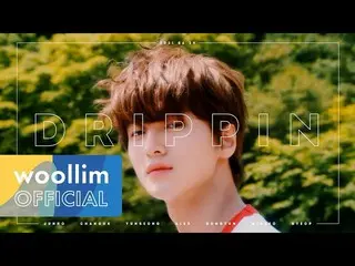 [Formula woo] DRIPPIN_ _ซิงเกิลอัลบั้มแรก [Free Pass]｜Concept Preview  