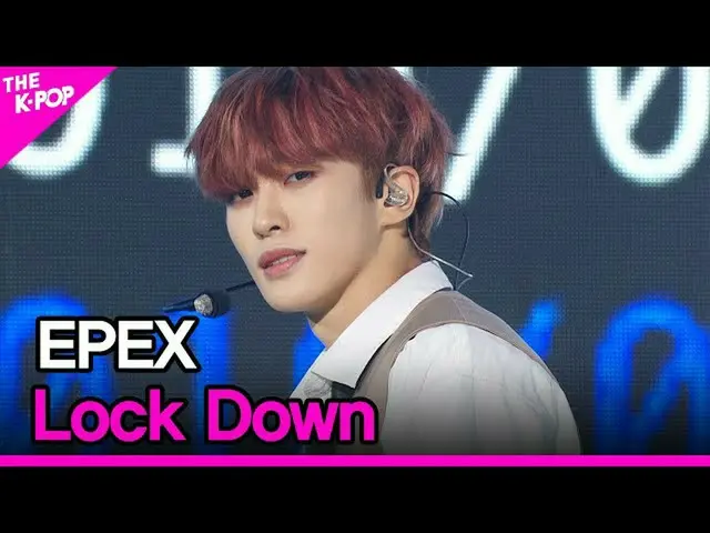 【公式sbp】 EPEX, Lock Down (이펙스, ล็อคดาวน์) [THE SHOW_ _ 210622]  