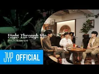 [อย่างเป็นทางการ jyp] DAY6 (แม้แต่วัน) วิดีโอแนะนำกลุ่ม <Right through Me>  