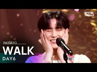 【公式sb1】DAY6_ _ (คู่ของวัน) - WALK(역대급) INKIGAYO_inkigayo 20210711  