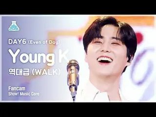 [mbk อย่างเป็นทางการ] [Entertainment Lab 4K] DAY6_Young K fancam'WALK' (DAY6_ _ 