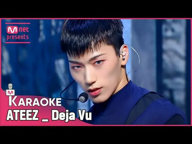 [รัฐบาล] 🎤 ATEEZ _ _ --Deja Vu KARA_ _ _ OKE 🎤  