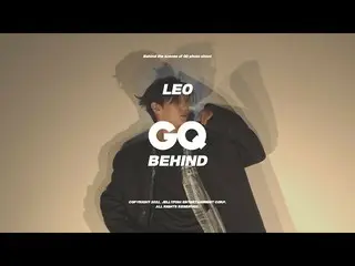 [เป็นทางการ] VIXX, Leo (LEO) -GQ Photoshoot MAKING FILM  