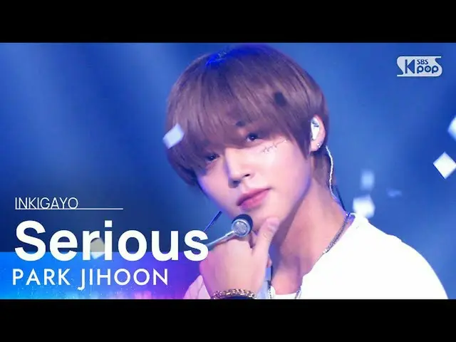 AR 公式 sb1】 PARK JIHOON (Park Ji Hoon_) - จริงจัง INKIGAYO_inkigayo 20211031  