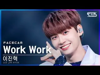 [ Official sb1] [페이스캠4K] Lee Jin Hyuk (UP10TION_ _) _'Work Work' (LEE JIN HYUK_ 