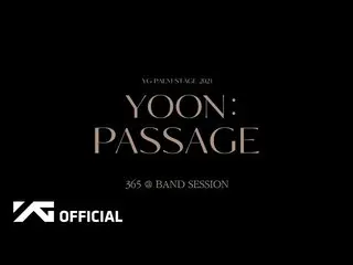 【公式】WINNER、YOON - 'PASSAGE' กับ BAND SESSION  