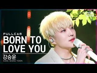 [ Official sb1] [Direct cam 4K_] Kang Seung-yoon (WINNER_ _) _'BORN TO LOVE YOU'