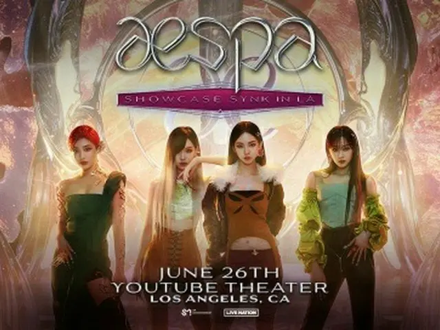 Aespa จะจัดแสดงโชว์เคสในลอสแองเจลิสในวันที่ 26 ..