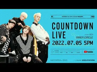 【公式】WINNER、WINNER - [HOLIDAY] COUNTDOWN LIVE กับวงใน  