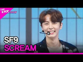 [官方 sbp] SF9_, SCREAM (SF9_, SCREAM) [THE SHOW_ _ 220719]  