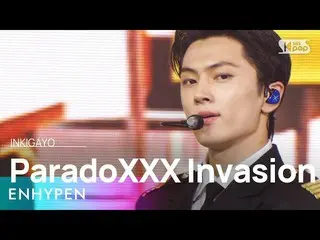 [อย่างเป็นทางการ sb1] ENHYPEN_ _ (ENHYPEN_ ) - ParadoXXX การบุกรุก INKIGAYO_inki