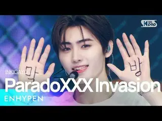 [Official sb1] ENHYPEN_ _ (ENHYPEN_ ) - ParadoXXX การบุกรุก INKIGAYO_inkigayo 20