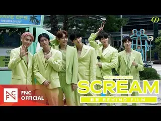 [เป็นทางการ] เบื้องหลังการถ่ายทำ SF9 ภาพยนตร์เรื่อง 'SCREAM' ของ SF9  