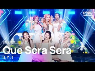 【公式sb1】ILY：1(ILY：1_ ) - Que Sera Sera(シアドラ세라) INKIGAYO_inkigayo 20220814  