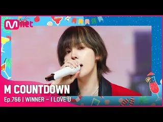 [mnk อย่างเป็นทางการ] [WINNER_ _ - I LOVE U] Summer Special | #M COUNTDOWN_ EP.7