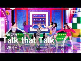 【 sb1 อย่างเป็นทางการ】[Home Row 1 Full Cam 4K] TWICE_ 'Talk that Talk' (TWICE_ _