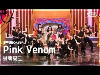 【 sb1 อย่างเป็นทางการ】[Home Row 1 Full Cam 4K] BLACKPINK_ 'Pink Venom' (BLACKPIN