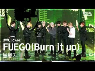 【官方 sb1】[Home Row 1 Full Cam 4K] Blanky 'FUEGO(Burn it up)' (BLANK2Y FullCam)│@S