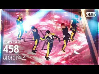 [sb1] อย่างเป็นทางการ [aircraft4K] CIX_ '458' (CIX_ _ Sky Cam) SBS Inkigayo 2208