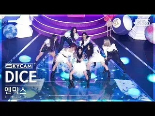 [อย่างเป็นทางการ sb1] [한국사4K] NMIXX_ 'DICE' (NMIXX_ _ Sky Cam) SBS Inkigayo 2209