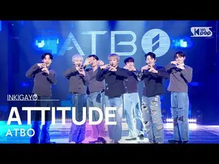 【公式sb1】ATBO(에이해비오) - ATTITUDE INKIGAYO_ อินกิกาโย 20221127  