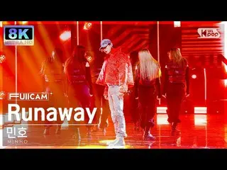 [Formula sb1] [SUPER ULTRA 8K] 민호'Runaway (Feat. GEMINI)' 터캠(MINHO FullCam) SBS 