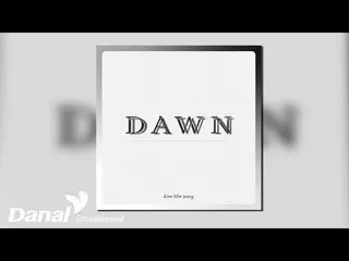 [Official Dan] [Official Audio] Kim Min Jung_ (คิมมินจอง) - DAWN  