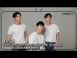 [เป็นทางการ] VIXX, 빅스(VIXX) VIXX TV3 ep.36  