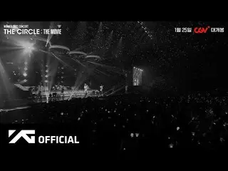 [เป็นทางการ] WINNER ทีเซอร์ "WINNER 2022 CONCERT THE CIRCLE: THE MOVIE" ตอนที่ 2