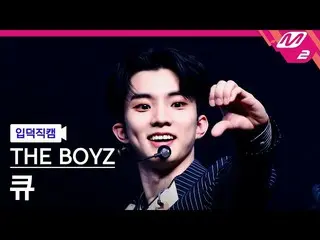 【Official mn2】[Ipdeok fan cam] THE BOYZ_ Q FanCam 4K 'Awake' (THE BOYZ_ _ Q FanC