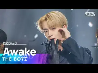 【公式sb1】THE BOYZ_ _ (THE BOYZ_ ) - Awake INKIGAYO_ อินกิกาโย 20230226  