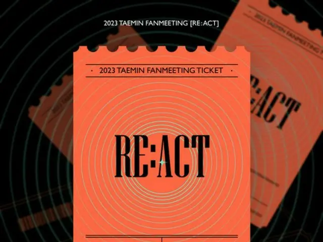 TAEMIN (SHINee) will hold ”2023 TAEMIN FANMEETING 'RE : ACT” at Kyung HeeUniIVErsity Peace Hall on A