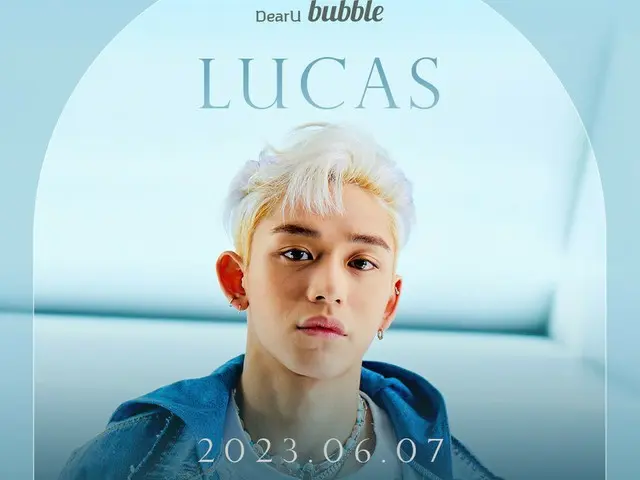 Lucas, who left ”NCT” & ”WayV”, started bubble on 6/7. . .