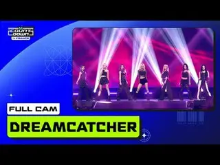 French Countdown Dream Catcher (DREACATCHER_ ) | กล้องตัวเต็ม 📷 อันดับ K-POP อั