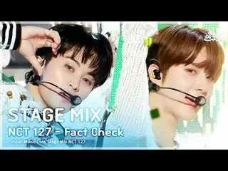 [STAGE MIX🪄] NCT_ _ 127_ _ – ตรวจสอบข้อเท็จจริง (NCT 127 – ลึกลับ เหลือเชื่อ) |