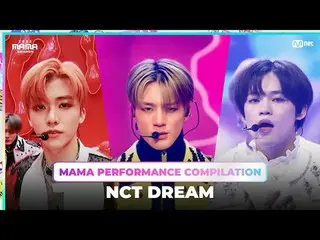 NCT_ _ DREAM_ _ (NCT Dream) การรวบรวมการแสดง MAMA (คอลเลกชันเวที MAMA ก่อนหน้าขอ