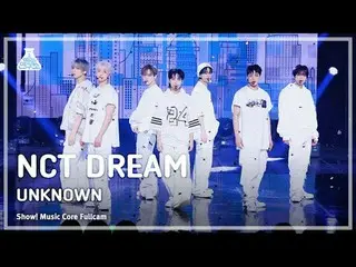 [สถาบันวิจัยความบันเทิง] NCT_ _ DREAM_ _ (NCT Dream) – UNKNOW_ N Full Cam | โชว์